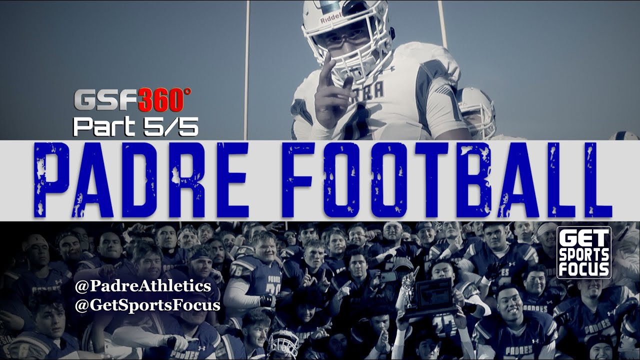 GSF360 | Padre Football - Serra High School 2019 (S1, P5/5)