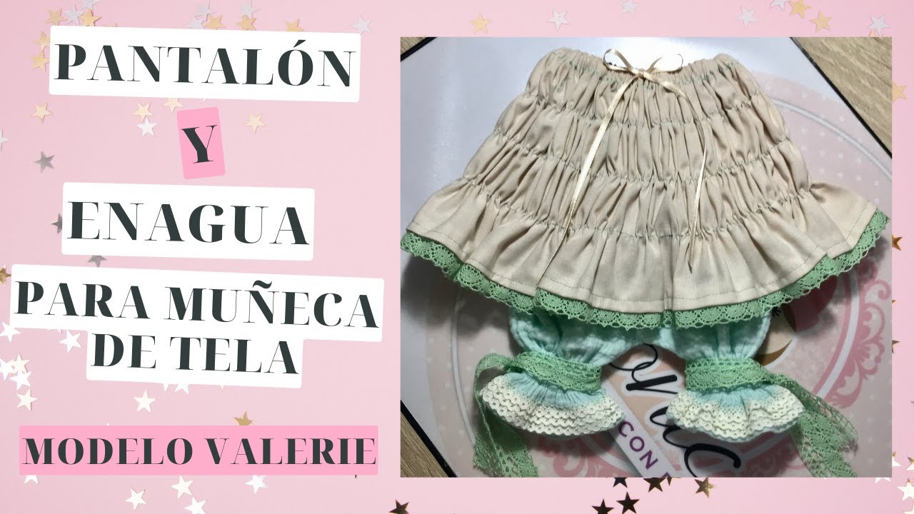 POLOLOS Y ENAGUA PARA MUÑECA DE TELA, MODELO VALERIE