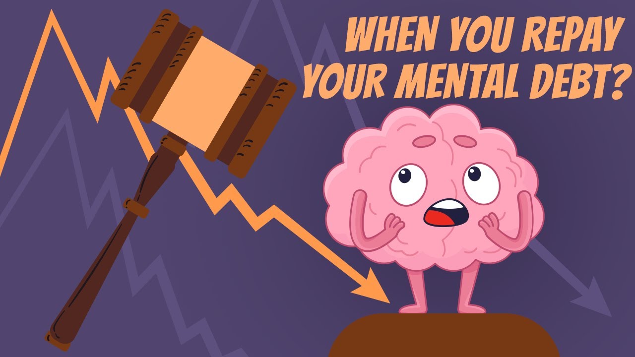 How BIG is your MENTAL HEALTH DEBT?