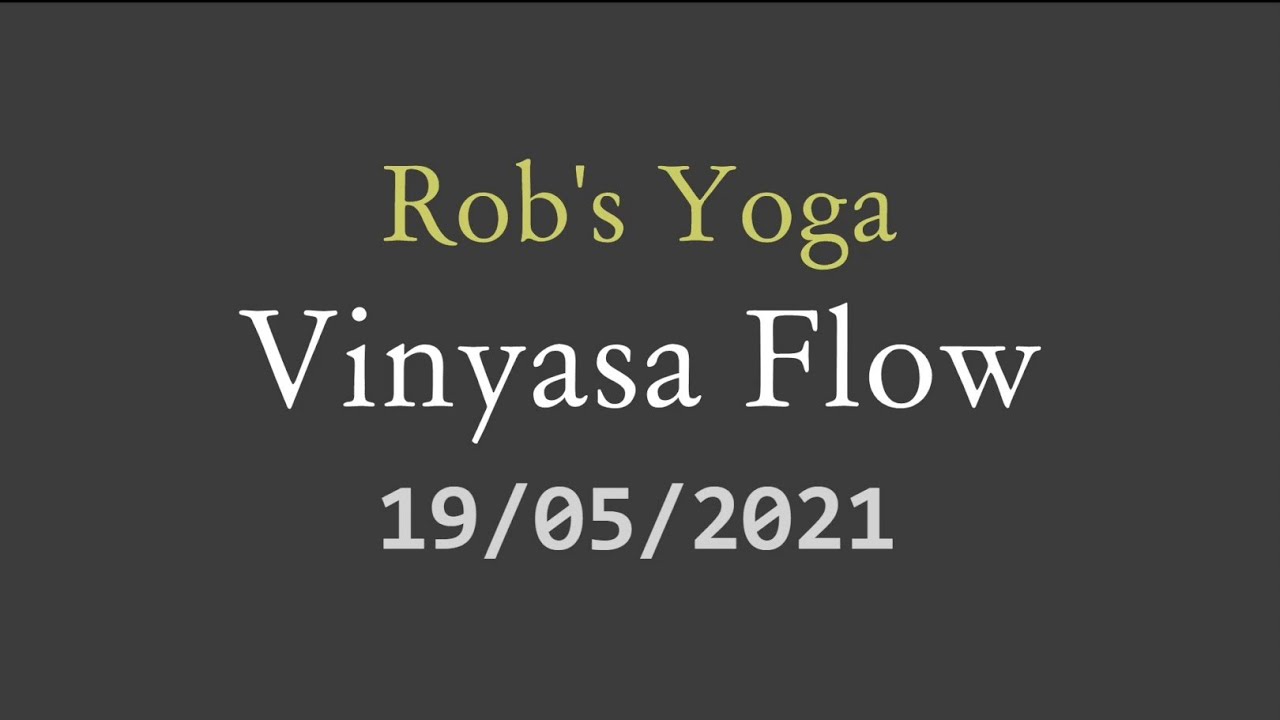 60 minute 1 hour vinyasa flow yoga strength and flexibility