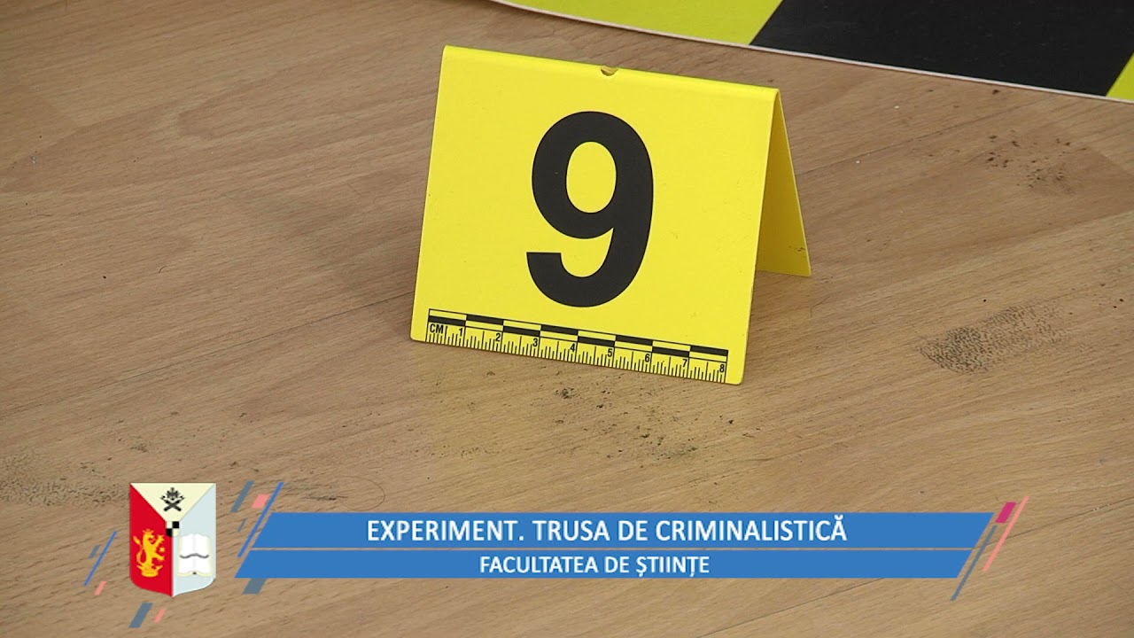 Experiment. Trusa de criminalistică