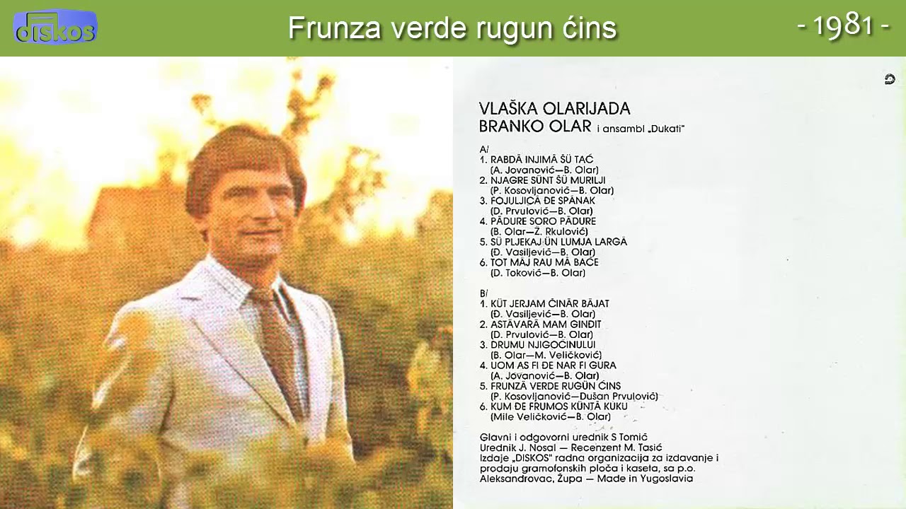 Branko Olar - Frunza verde rugun cins - (Audio 1981)