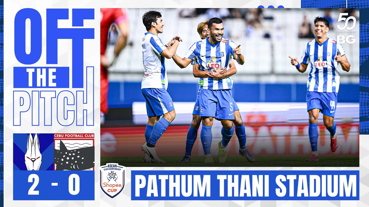 OFF THE PITCH : SHOPEE CUP 2025/26 MD4 : BGPU 2-0 CEBU
