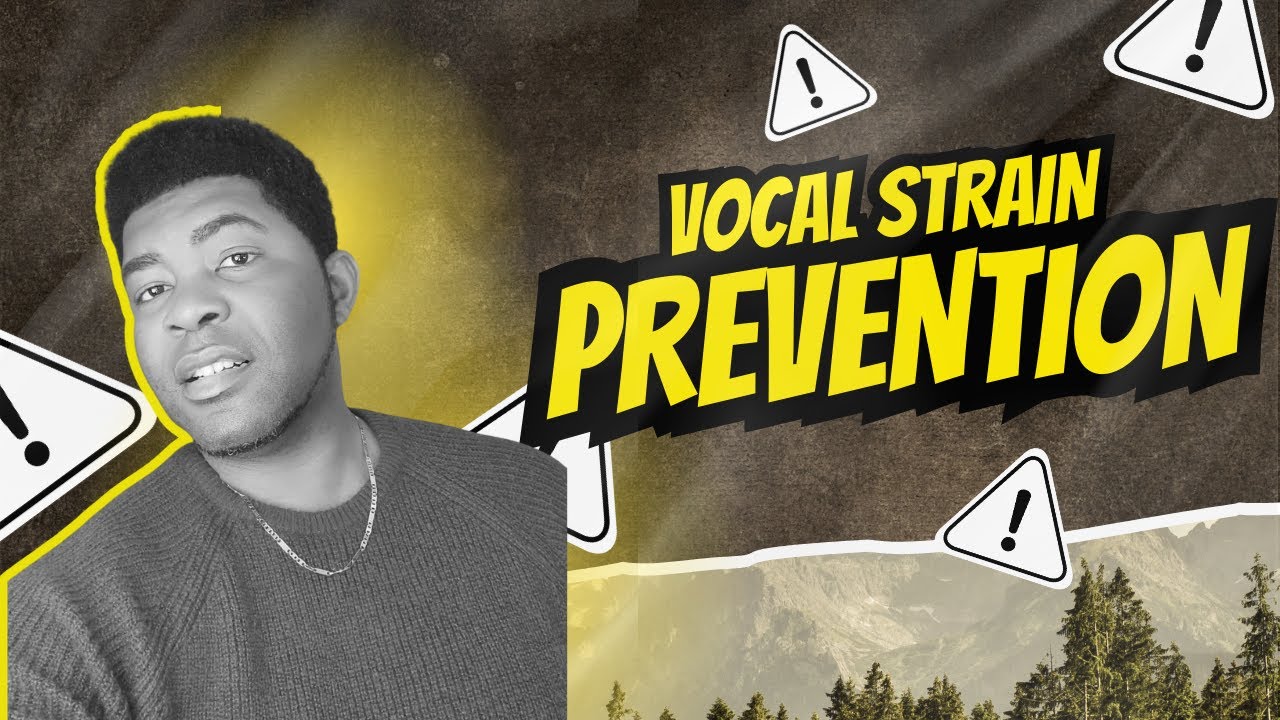 VOCAL STRAIN PREVENTION