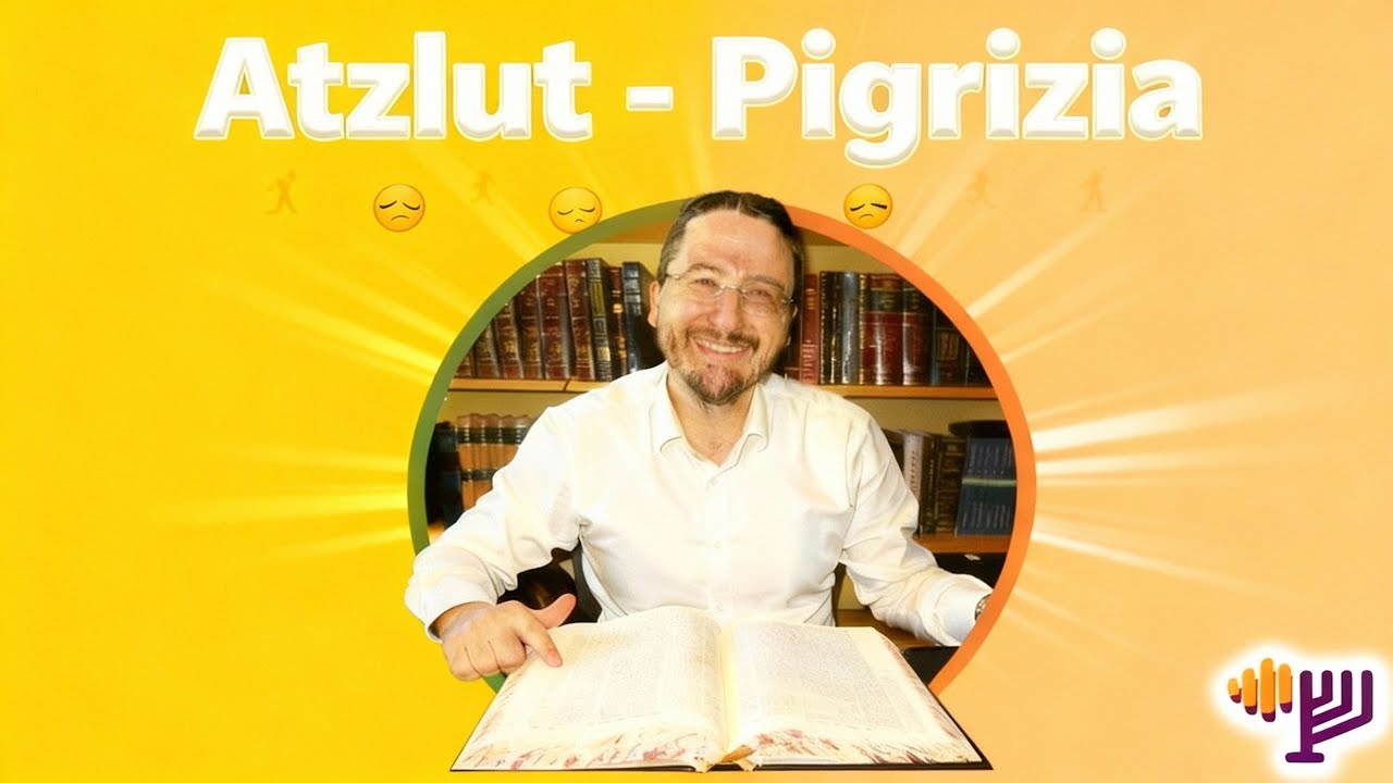 29 Atzlùt - Pigrizia / Orchot Tsaddikim
