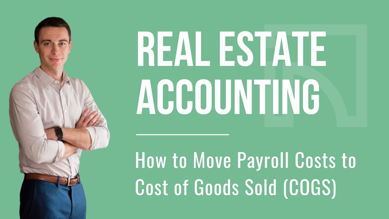 How to Move Payroll Costs to Cost of Goods Sold (COGS)