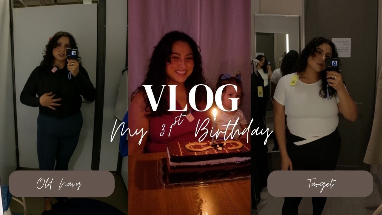 VLOG: Spend My 31st Birthday With Me ( Trying To Find Workout Clothes)