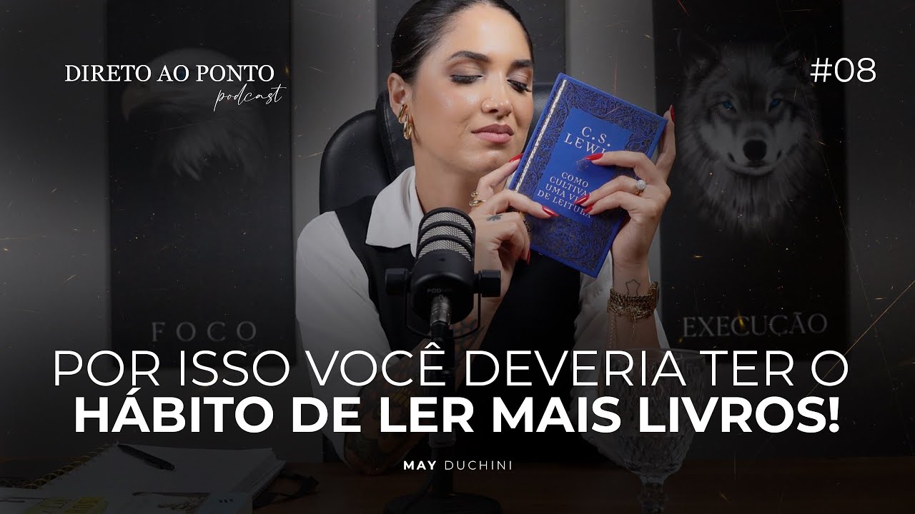 EP8: POR QUE TODA MULHER DEVERIA TER O HÁBITO A LEITURA? 🎙️