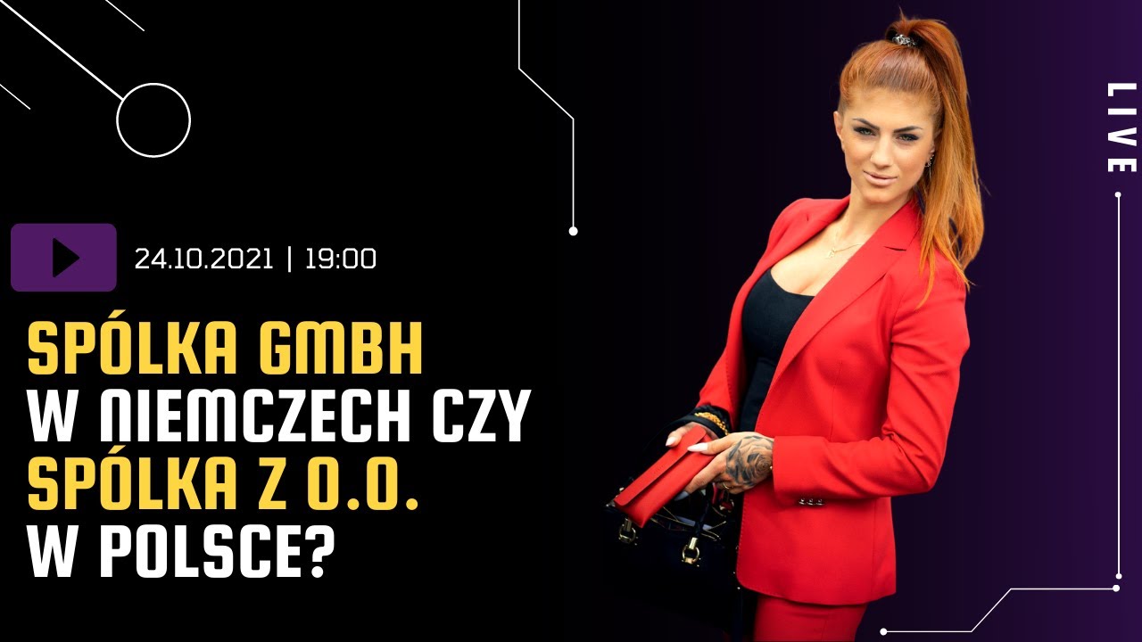 Spółka GmbH w Niemczech czy Spółka z o.o. w Polsce?