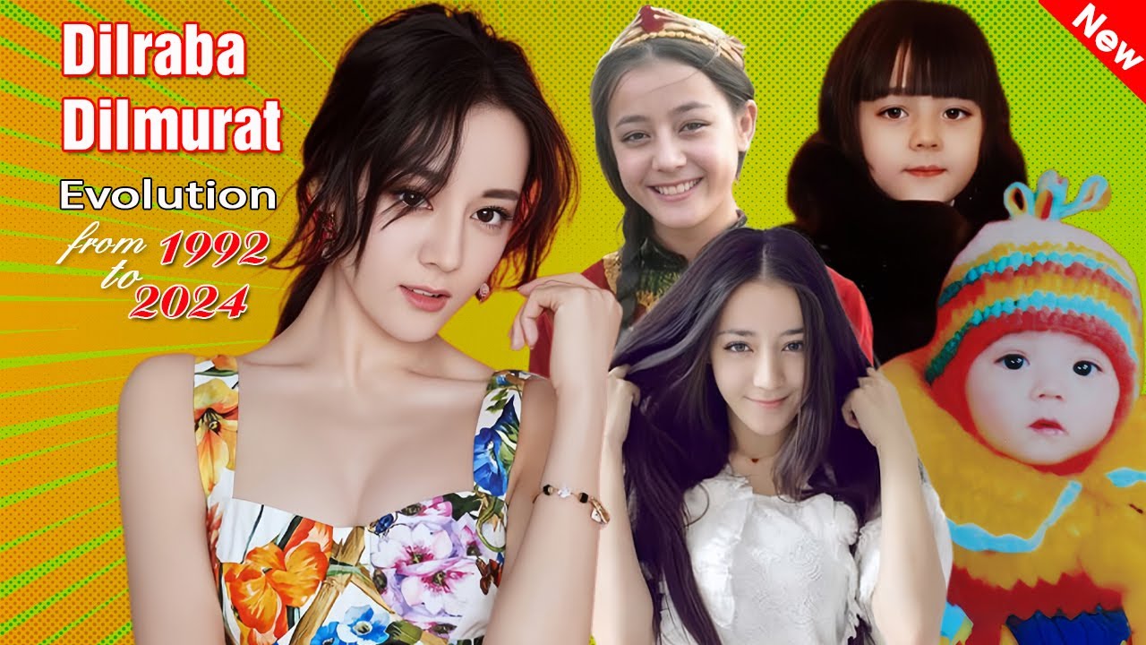 Dilraba Dilmurat evolution from 1992 to 2024