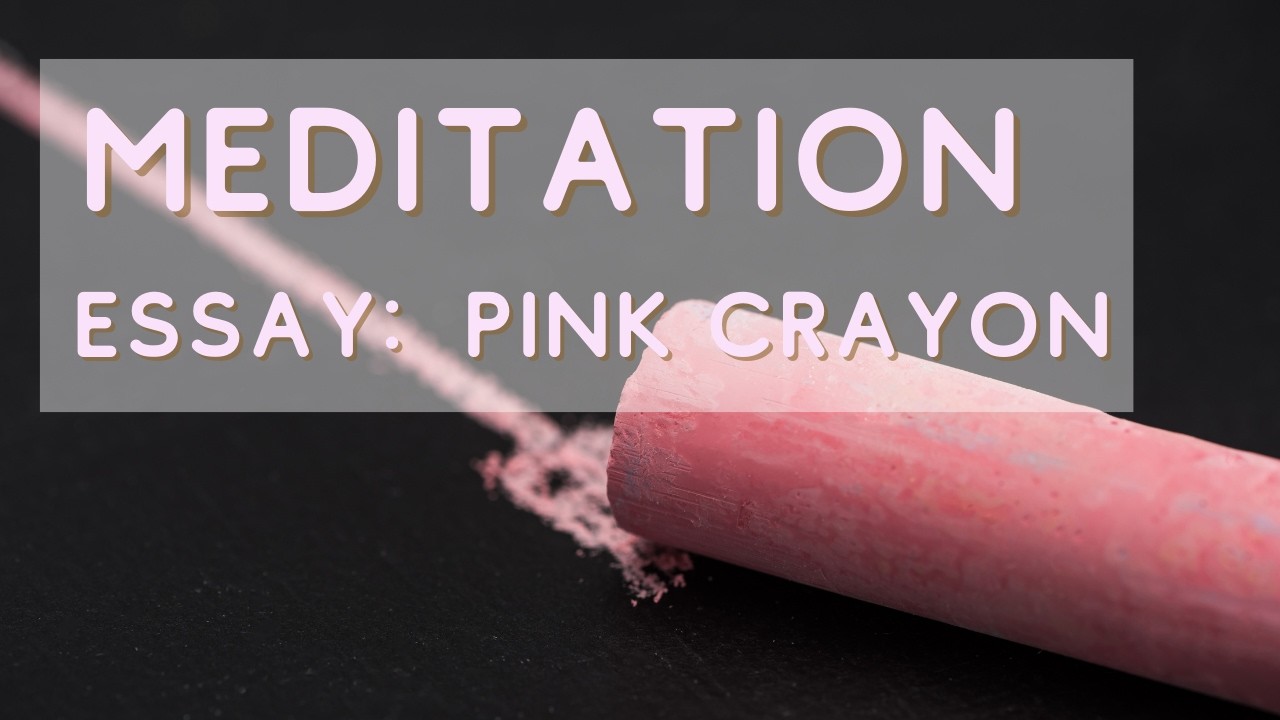 From a Pink Crayon to Your Inner Sun | Naperville Meditation