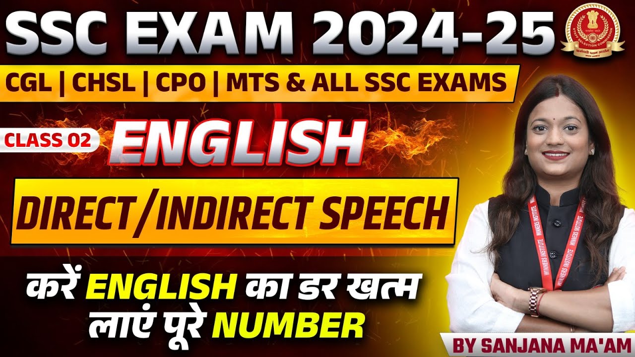 English Grammar for SSC Exams 2024-25 | Direct/Indirect Speech | CGL,CHSL,CPO MTS | by Sanjana Ma'am