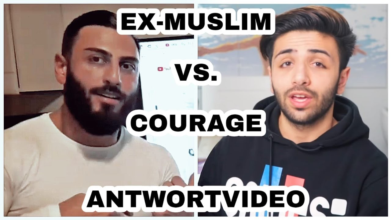 EX-MUSLIM Vs Courage