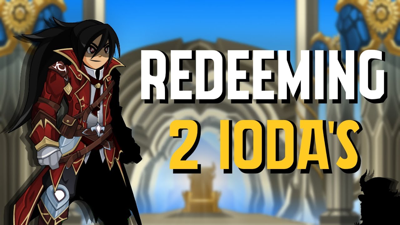 AQW  - Redeeming My 2 IoDA's 2022