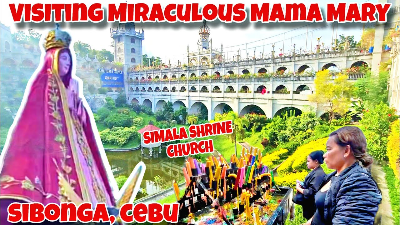 VISITING SIMALA SHRINE/MIRACULOUS CASTLE OF MAMA MARY, Sibonga, Cebu