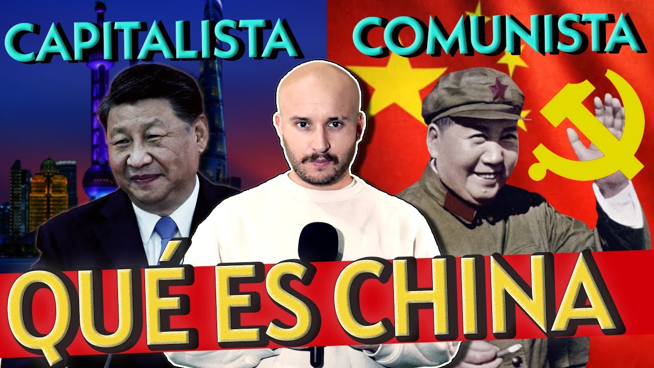 China: &iquest;CAPITALISTA o COMUNISTA?