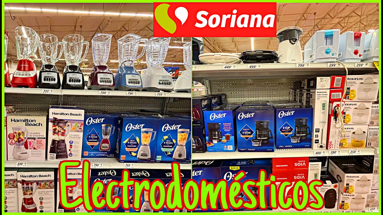 ELECTRODOMÉSTICOS EN SORIANA ❤️🤑 RECORRIDO 👍