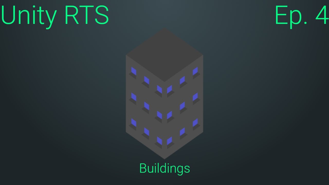 Free Form Building System In Unity! Unity RTS Tutorial Series Episode 4