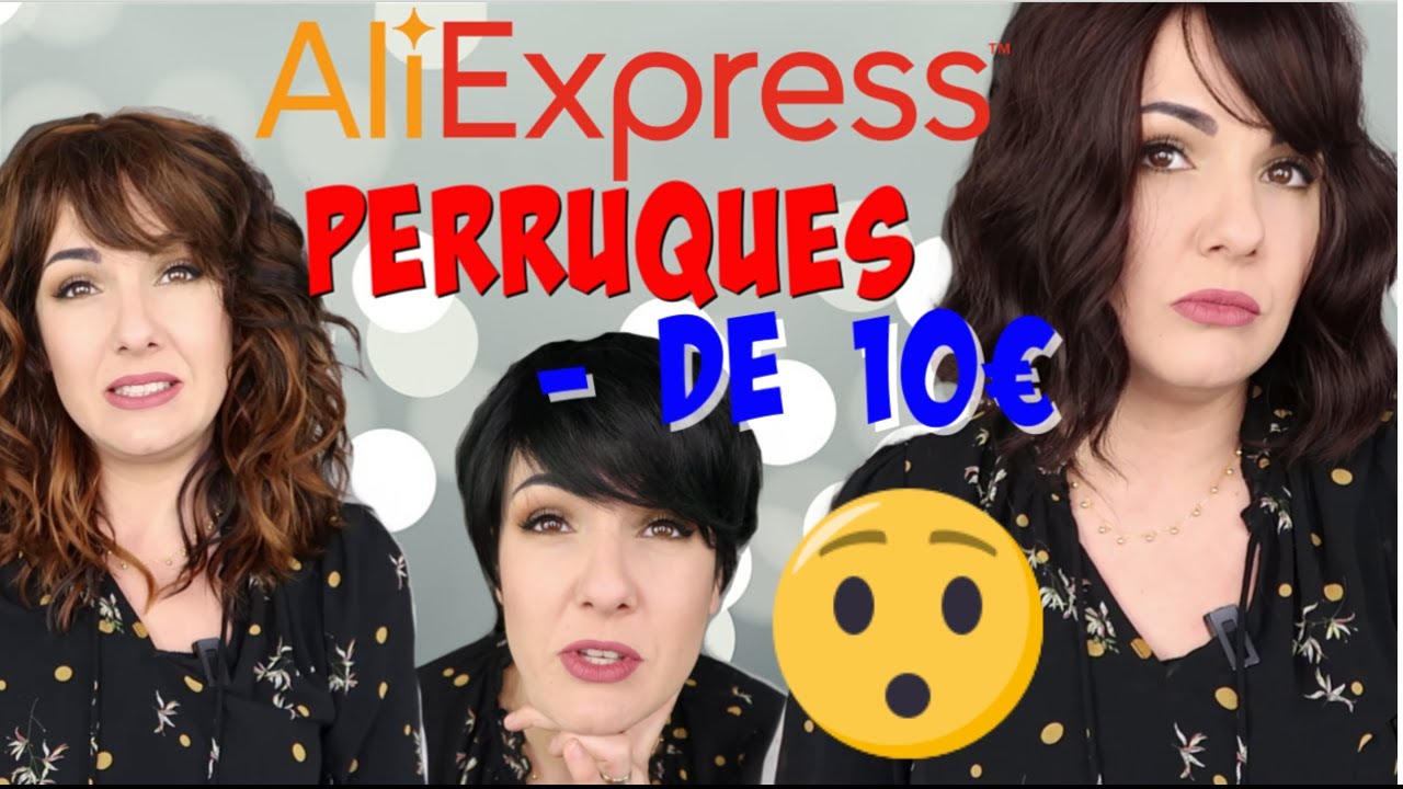 ATTENTES VS REALITE PERRUQUES ALIEXPRESS A - DE 10€