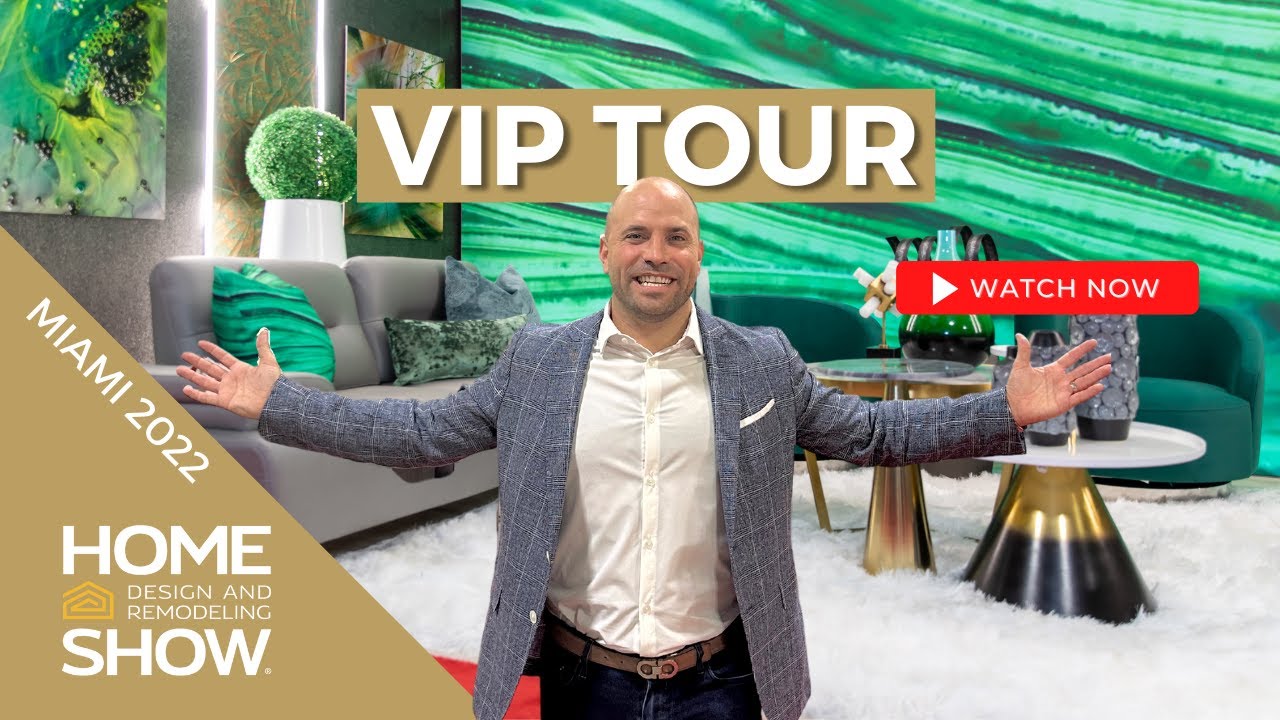 VIP Tour of the 2022 Miami Home Show