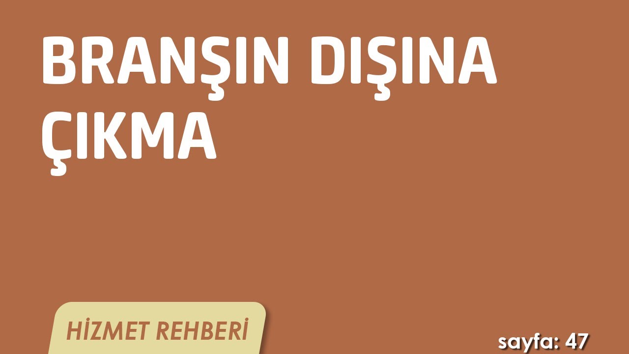 Branşın Dışına Çıkma