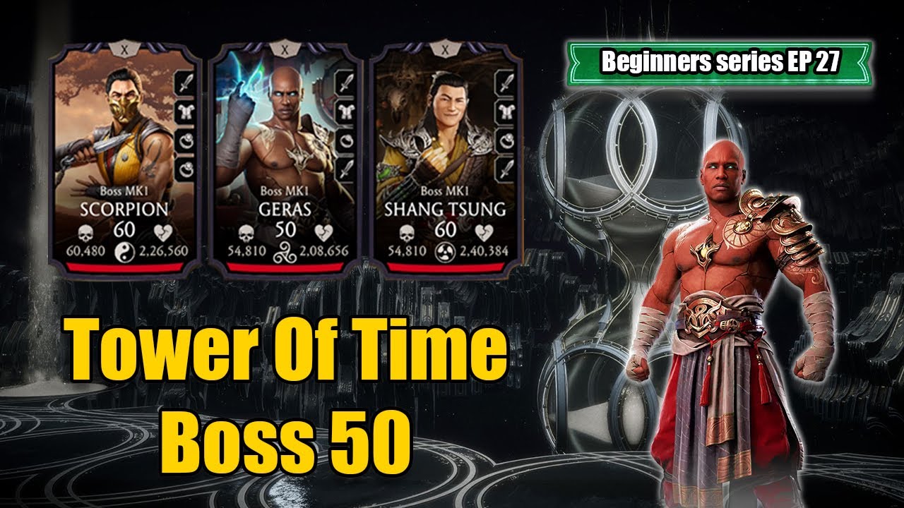 Beginner Series EP-27 | Boss 50 | Tower Of Time | MK Mobile 6.2