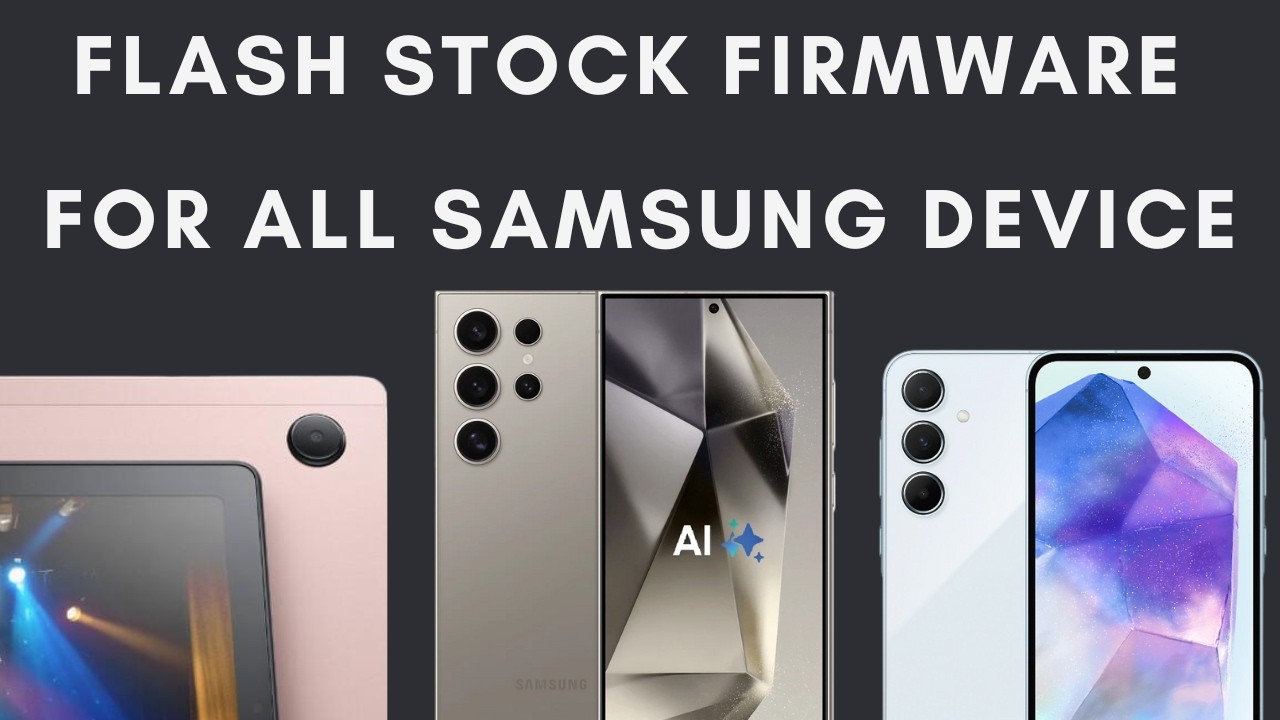 How to Flash Stock Firmware on Any Samsung Phone (Odin Method &ndash; 2025 Guide)