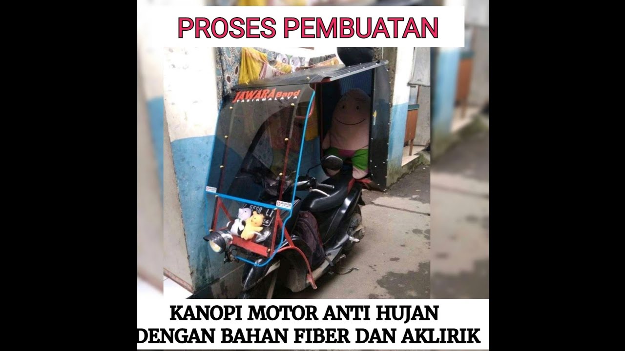 PROSES PEMBUATAN KANOPI MOTOR ANTI HUJAN DENGAN BESI PIPA,AKLIRIK, DAN FIBER