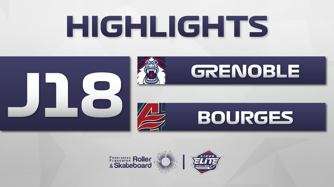 J18 | HIGHLIGHTS | GRENOBLE - BOURGES