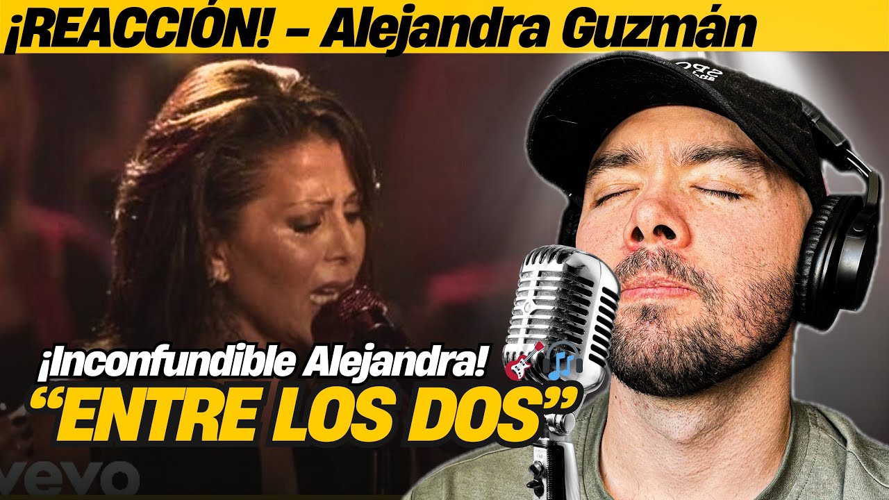 Una canción de Flor de Papel en versión íntima | Alejandra Guzmán - Entre los Dos | Reacción