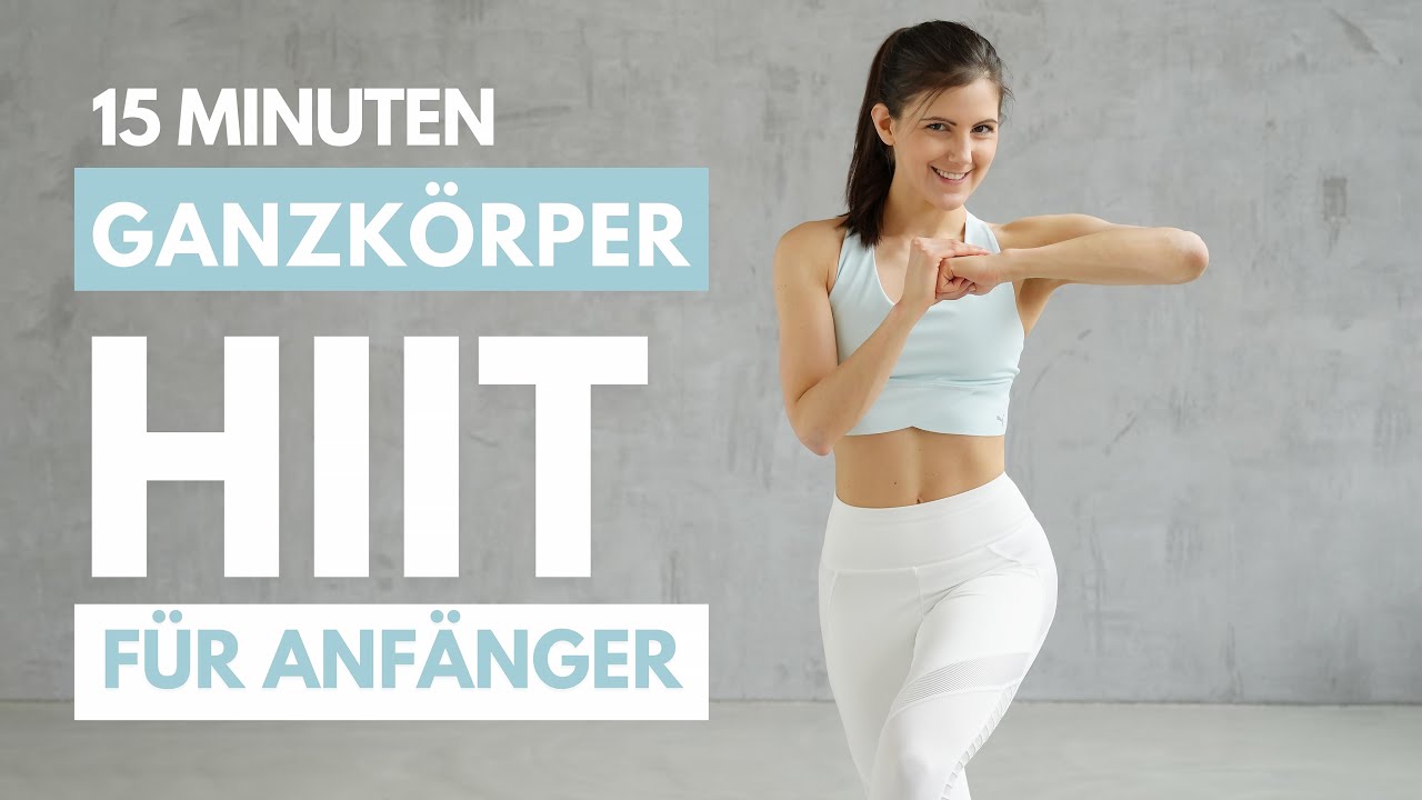15 MIN HIIT Anf&auml;nger Abnehm Workout | ohne Springen | Tina Halder