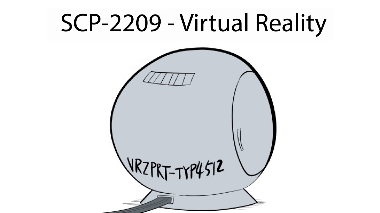 Oversimplified SCP Chapter 195 - SCP-2209: Virtual Reality