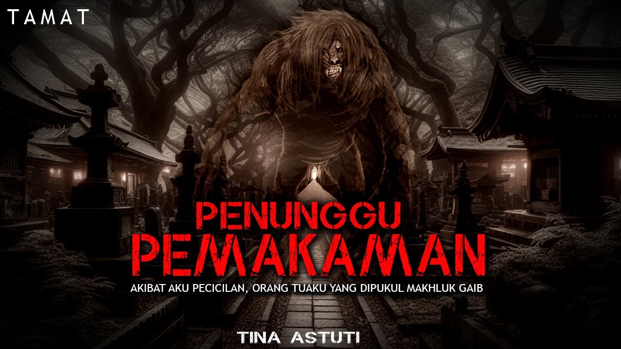 DIINCAR SOSOK GHAIB PENGHUNI PEMAKAMAN / t a m a t bY TINA astuti