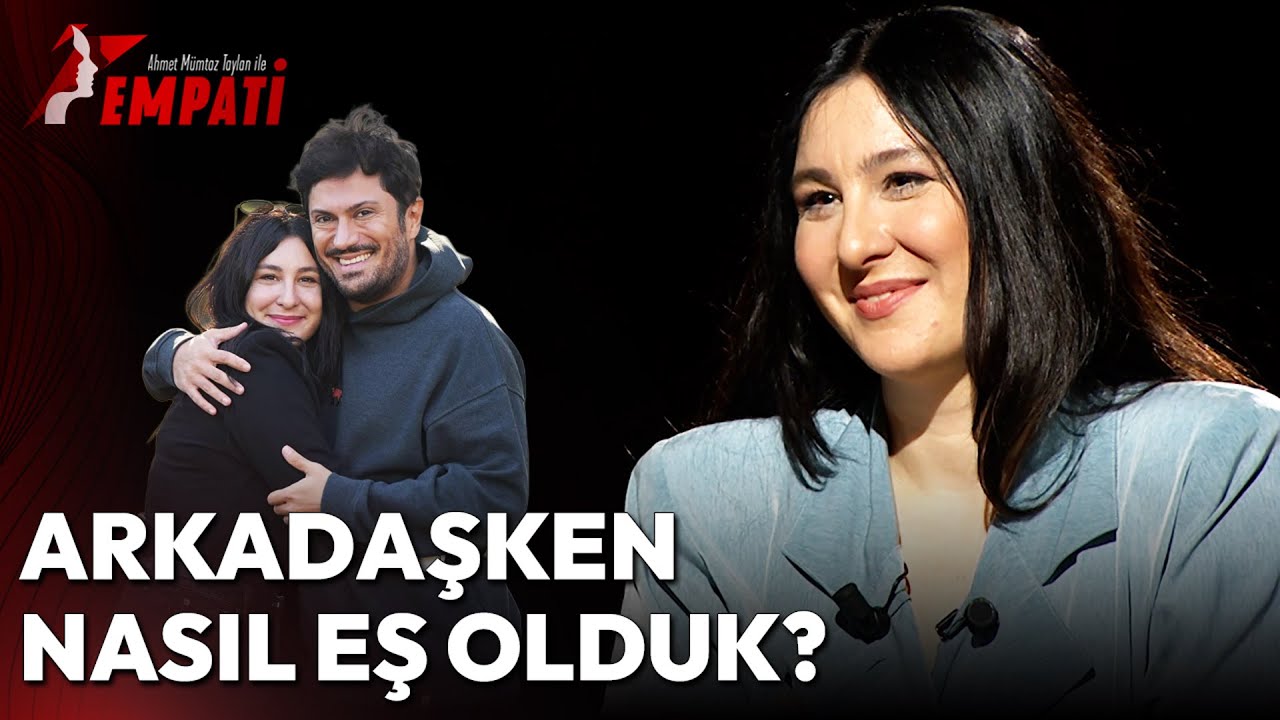 Yasemin Sakallıoğlu Arkadaşlıktan Evliliğe Giden Süreci İlk Kez Anlattı | Empati #yaseminsakallıoğlu