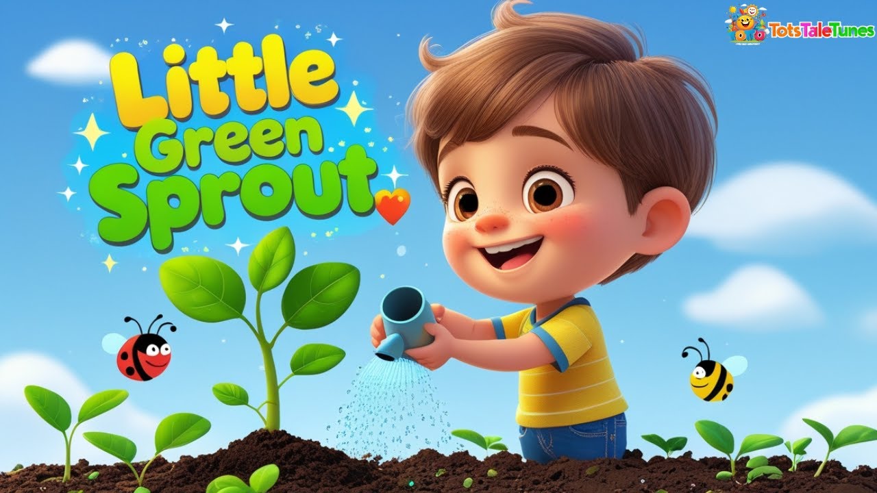 Little Green Sprout 🌱 | Kids Song About Seed Growing into a Plant | Nursery Rhymes & song.