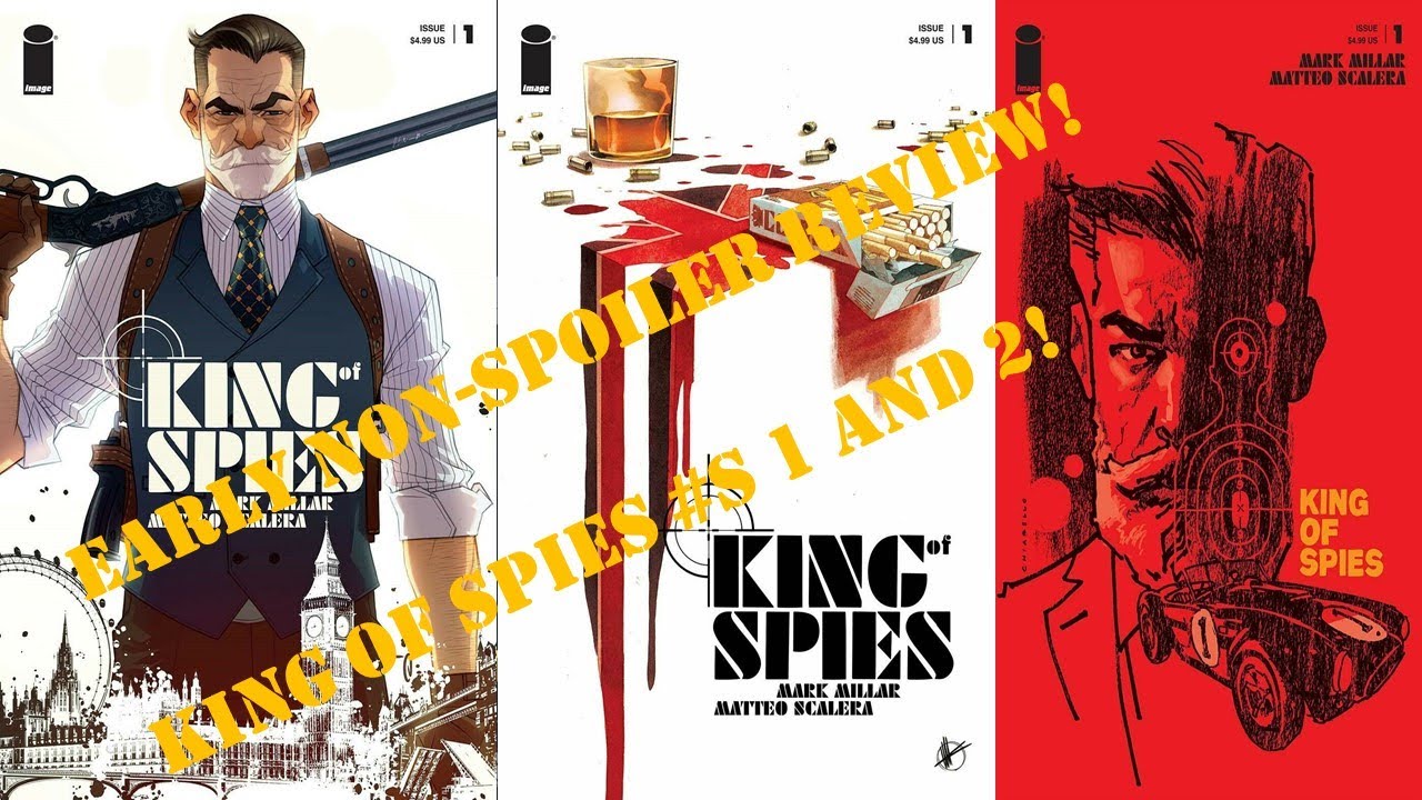 King of Spies #s 1 & 2:  NON-SPOILER EARLY REVIEW!