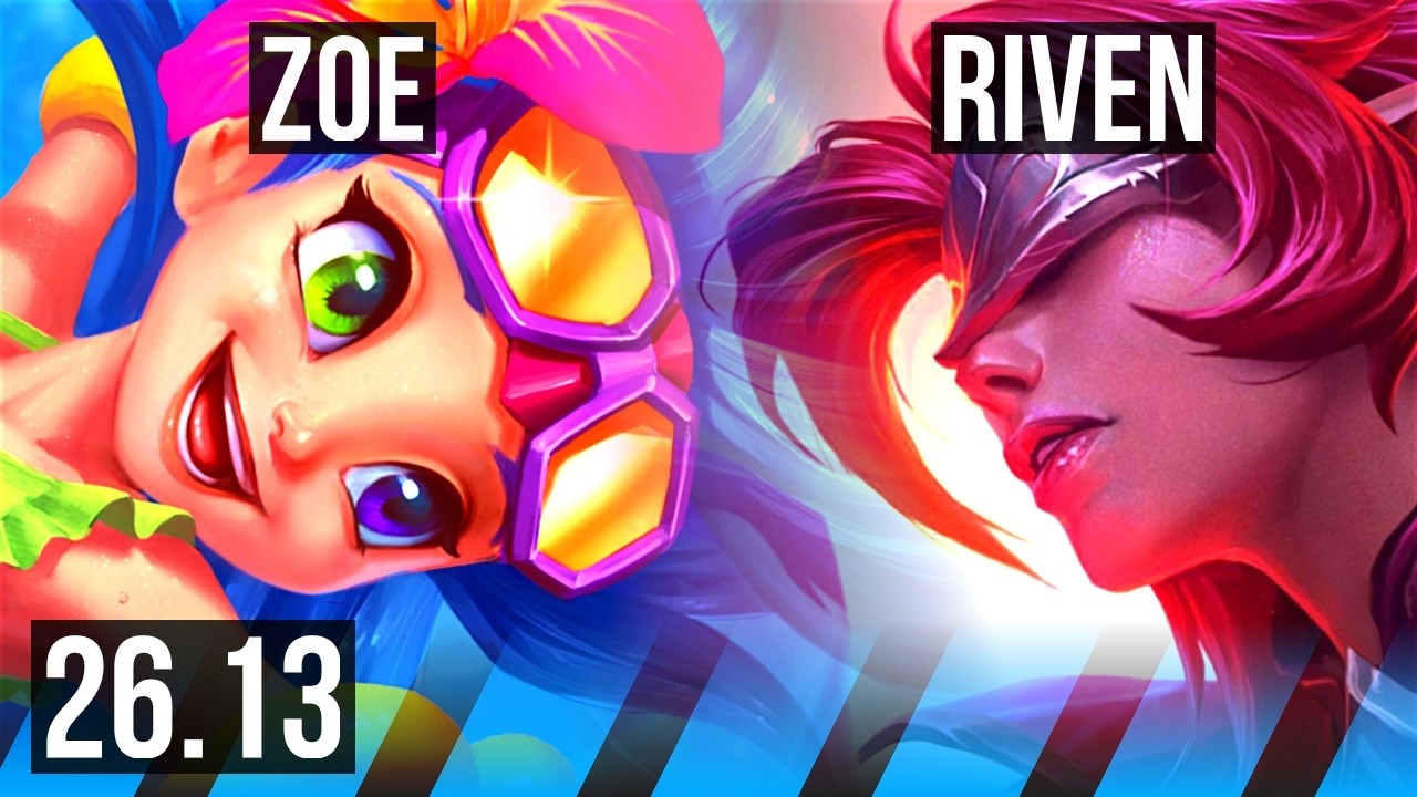 ZOE vs RIVEN (MID) | Deathfire Touch, Good KDA: 11/1/3 | EUW Master | 26.13