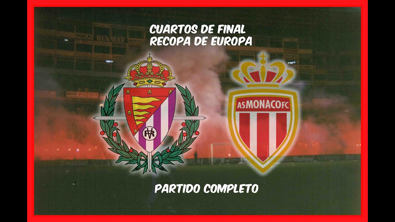 🎥 REAL VALLADOLID - AS MÓNACO || CUARTOS DE FINAL RECOPA DE EUROPA 1990 || PARTIDO COMPLETO 💜