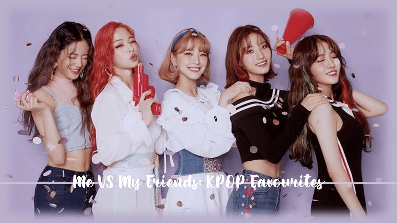 ME VS MY FRIENDS: KPOP FAVORITES