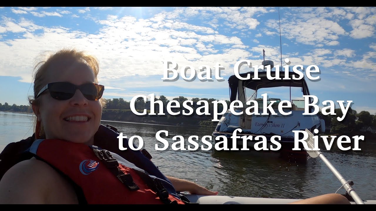 Chesapeake Bay Morning Cruise to the Sassafras River and Turner Creek Park - Episode 48