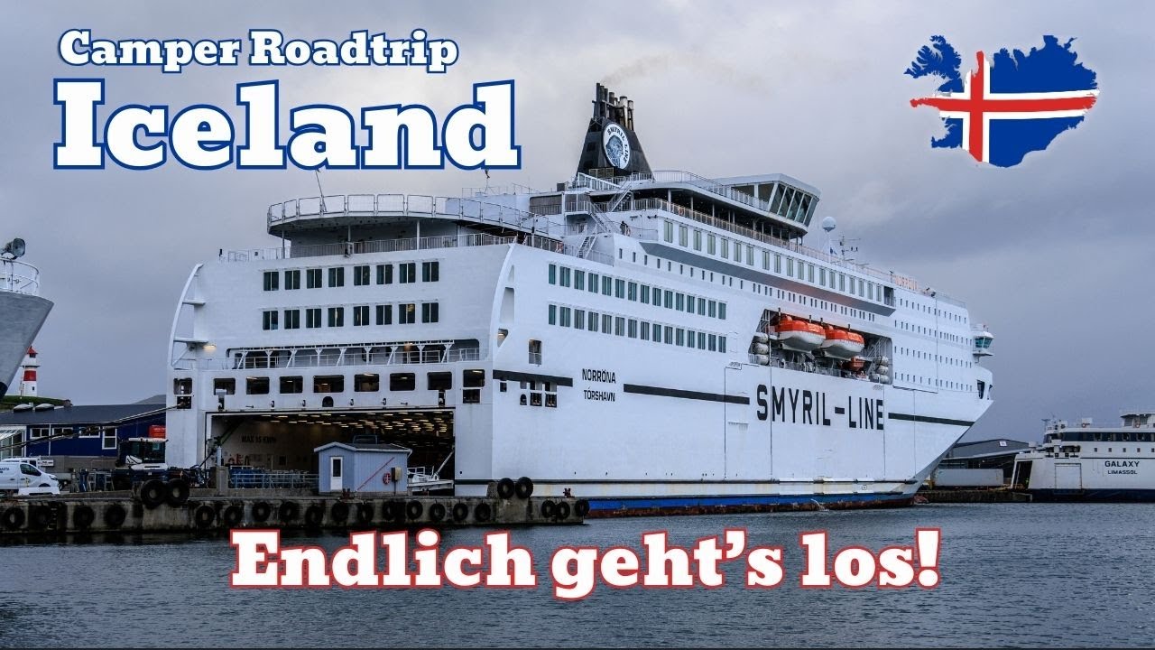 Island Camper Roadtrip - Mit der Norr&ouml;na &uuml;ber die F&auml;r&ouml;er Inseln nach Island!