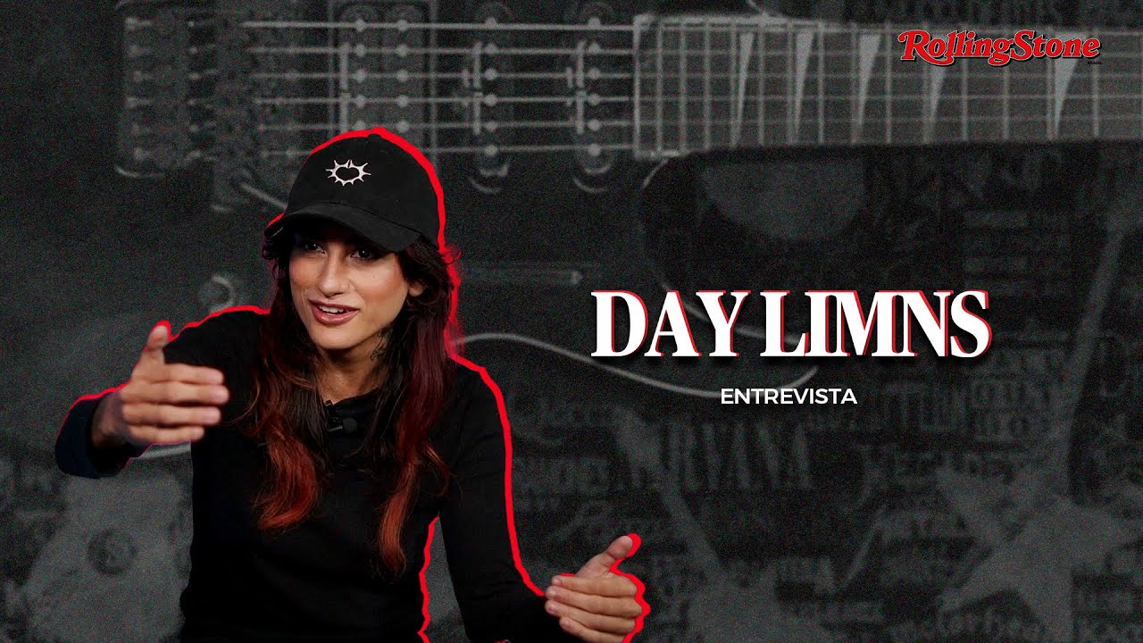 DAY LIMNS - Rolling Stone Entrevista #21