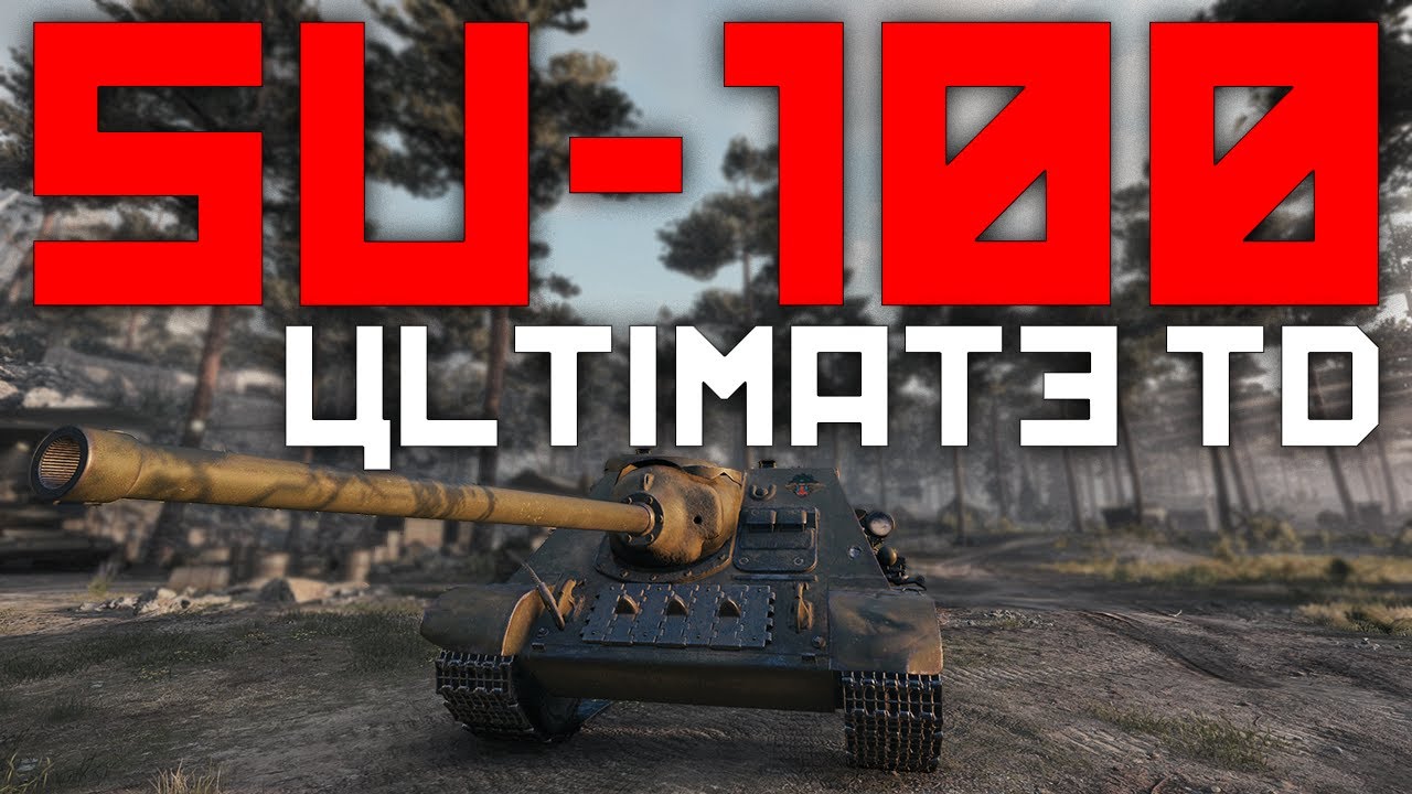 SU-100: The ULTIMATE TD! Do FOUR TIMES of your HP LIKE NOTHING! | World of Tanks