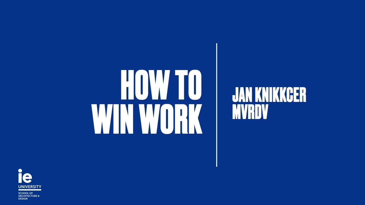 Business of Design Series: How to win work by Jan knikker, MVRDV