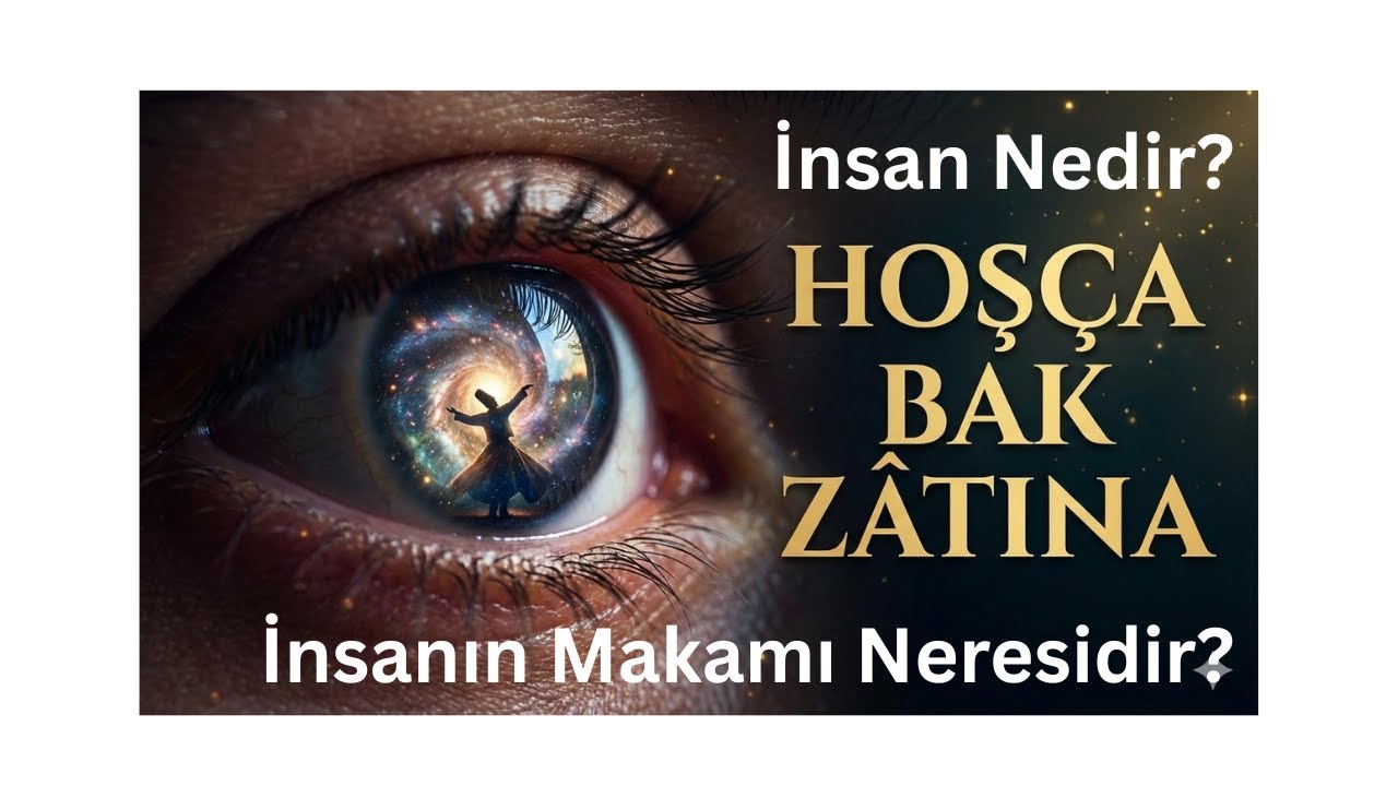 Hayata Bakışınızı Değiştirecek 6 Kıt'a: Hoşça Bak Zâtına - İLAHİ