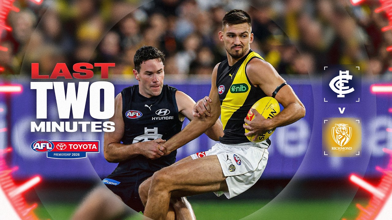 Last Two Minutes: Carlton v Richmond | Round 1, 2026 | AFL