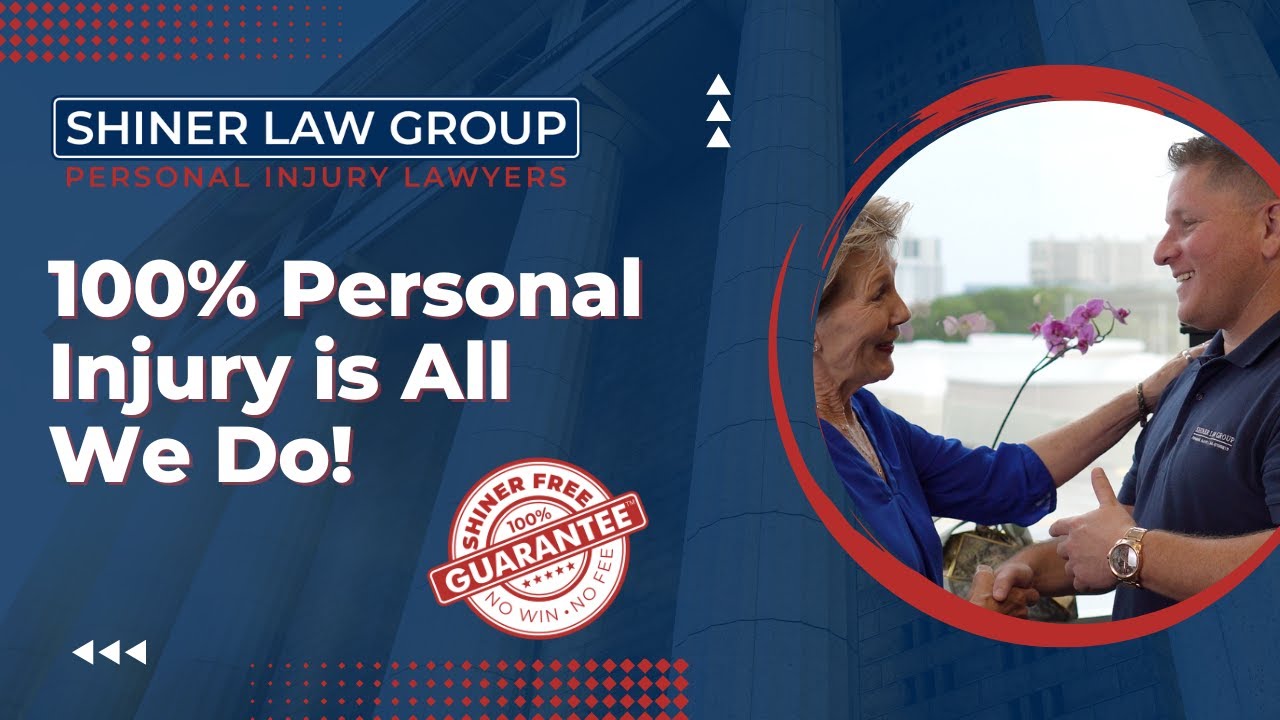 100% Personal Injury Is All We Do - Shiner Law Group