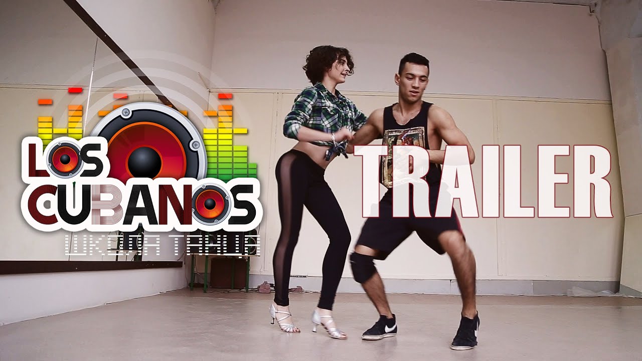 Сальса Los cubanos Trailer