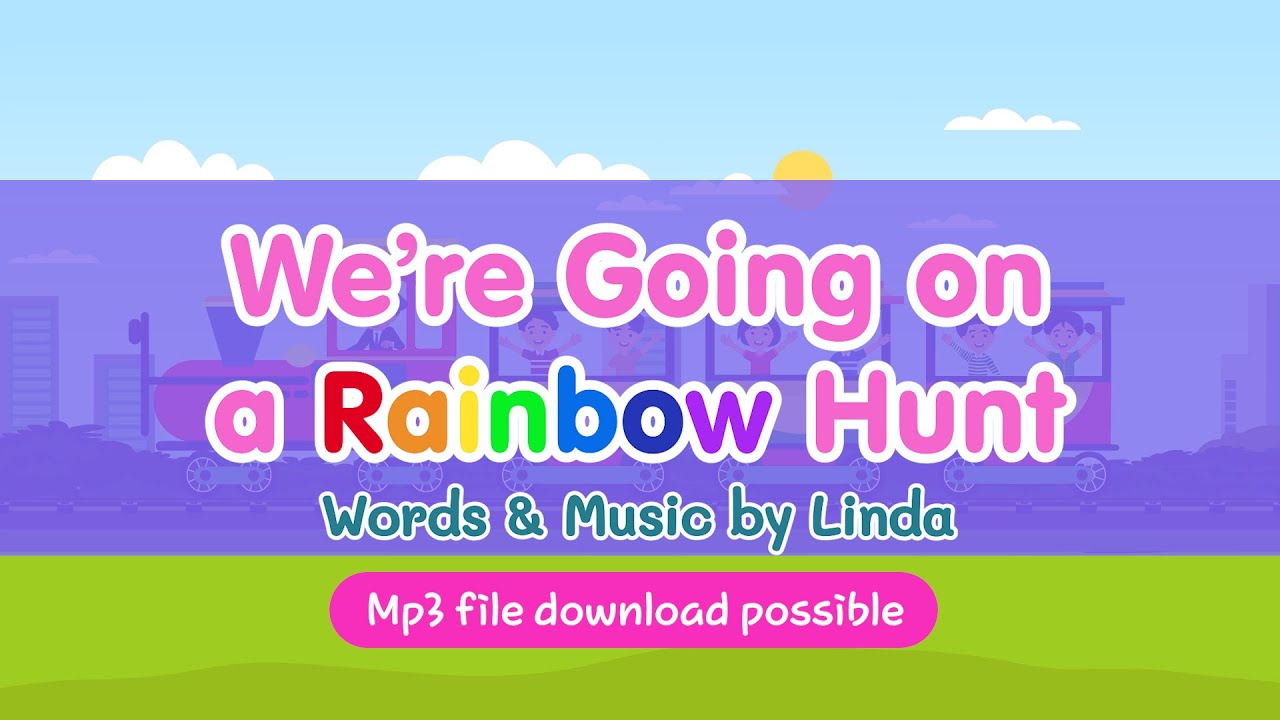 We're Going on a Rainbow Hunt 