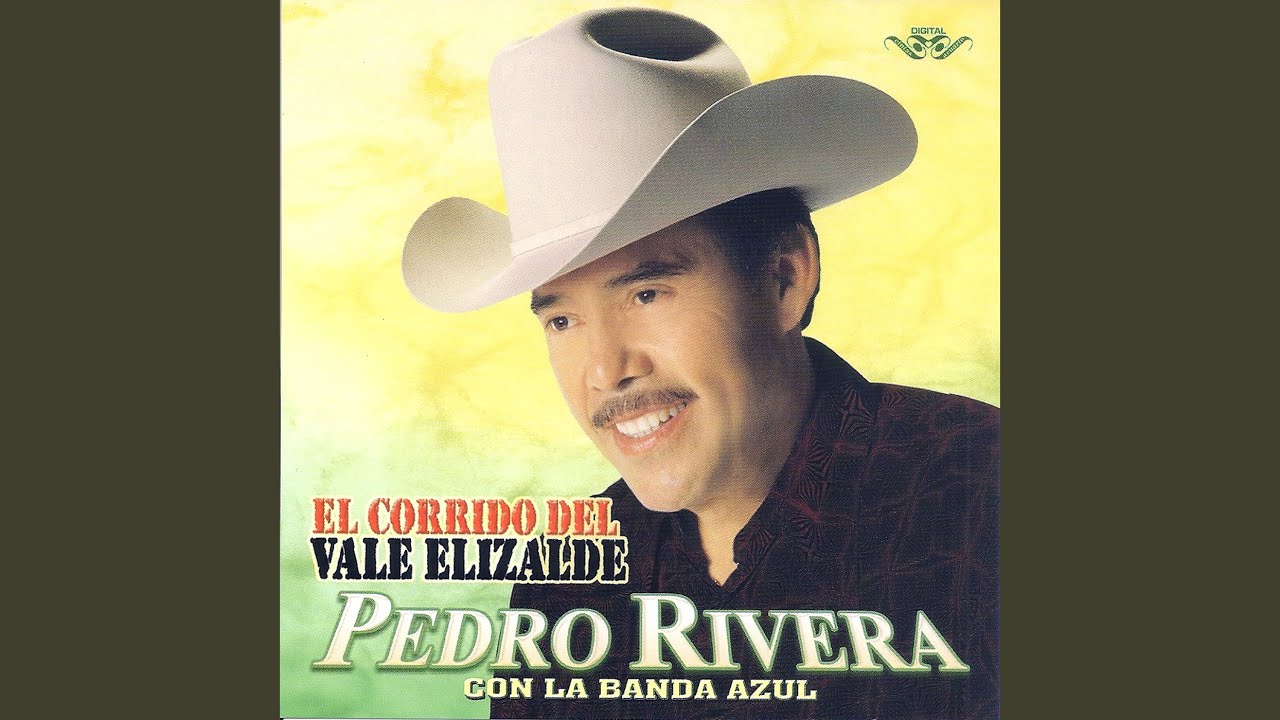 El Corrido del Vale Elizalde